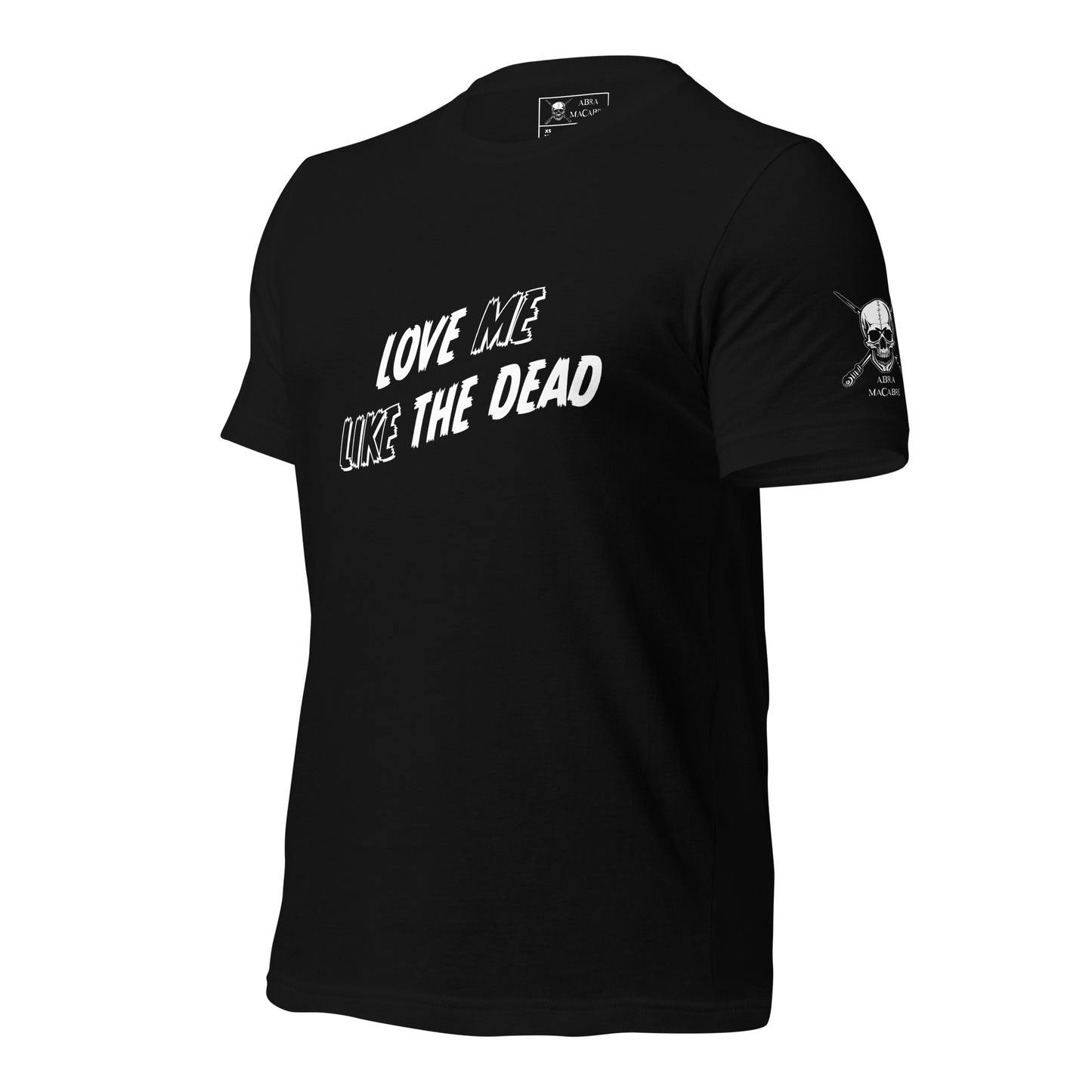 Love Me Like the Dead shirt